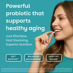 Healthy Aging Probiotic Supplement - EZ Melts